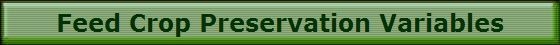 Feed Crop Preservation Variables