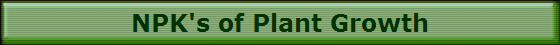NPK's of Plant Growth
